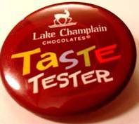 Lake Champlain Chocolates Taste Tester Button