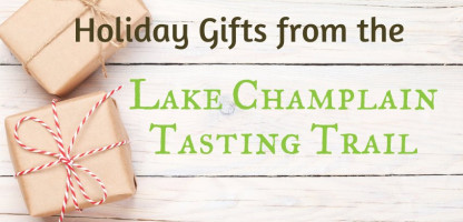 Holiday Gifts from the Lake Champlain Tasting Trail